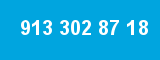 913 302 87 18